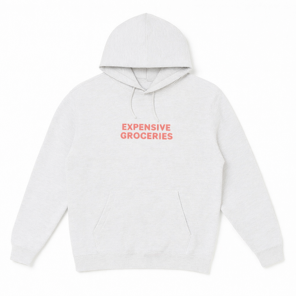 Grey Expensive Groceries Hoodie
