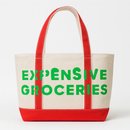 Expensive Groceries Tote - Oversize Puff Print